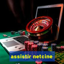 assistir netcine